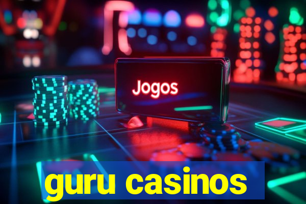 guru casinos